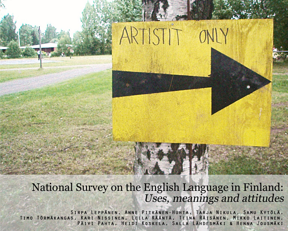 National survey on the English language in Finland: Uses, meanings and attitudes
